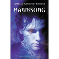 Hawksong: The Kiesha'ra: Volume One