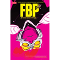 Fbp: Federal Bureau of Physics Vol. 1: The Paradigm Shift (2026)