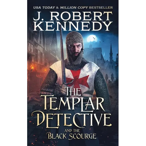 The Templar Detective and the Black Scourge
