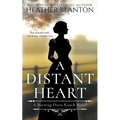 A Distant Heart: A Sweet Western Christian Romance