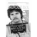 Jailhouse Rick: A Young Man's Tale from State Prison to State-of-the-Art Television Comedy
