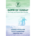 Dawn of Sunday: The Trinity and Trauma-Safe Churches