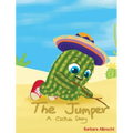 The Jumper: (A Cactus Story)