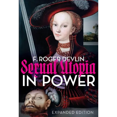 Sexual Utopia in Power