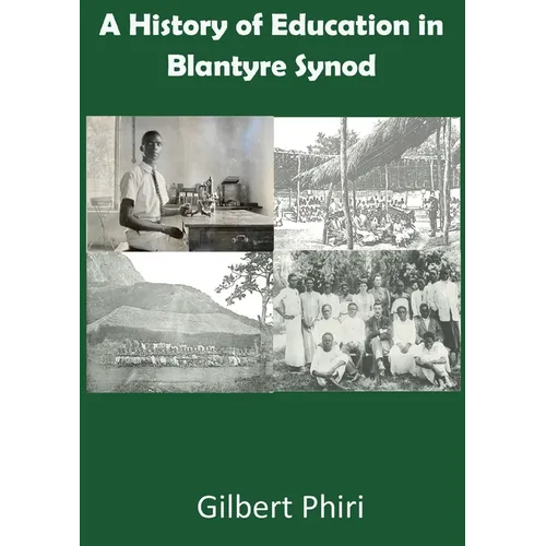 A History of Education in Blantyre Synod