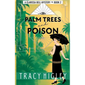Palm Trees and Poison