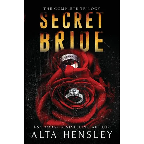 Secret Bride: The Complete Trilogy