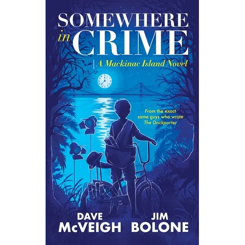 Somewhere in Crime: A Mackinac Island Novel