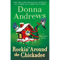 Rockin' Around the Chickadee: A Meg Langslow Mystery