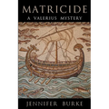 Matricide: A Valerius Mystery