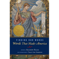Finding Our Words: Words That Made America