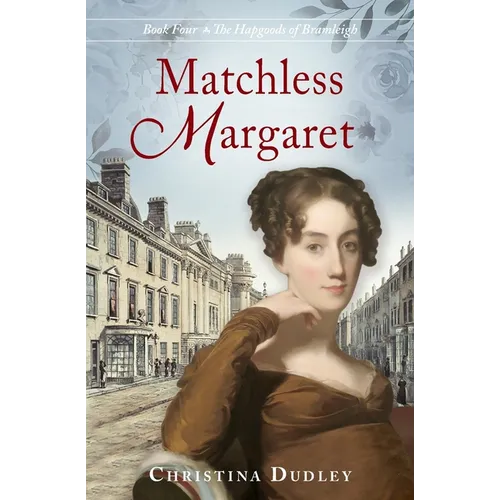 Matchless Margaret