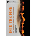 Into the Fire: The Intersection of Race and Communication