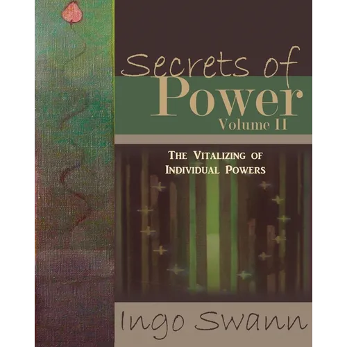 Secrets of Power, Volume II: The Vitalizing of Individual Powers