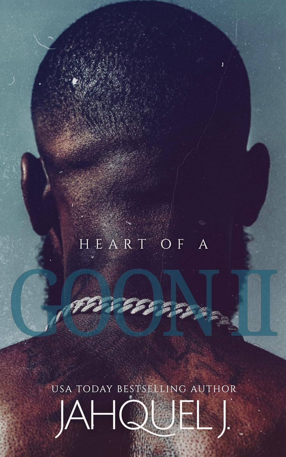Heart Of A Goon II (Season Five: The Wraithe Family Book 2)