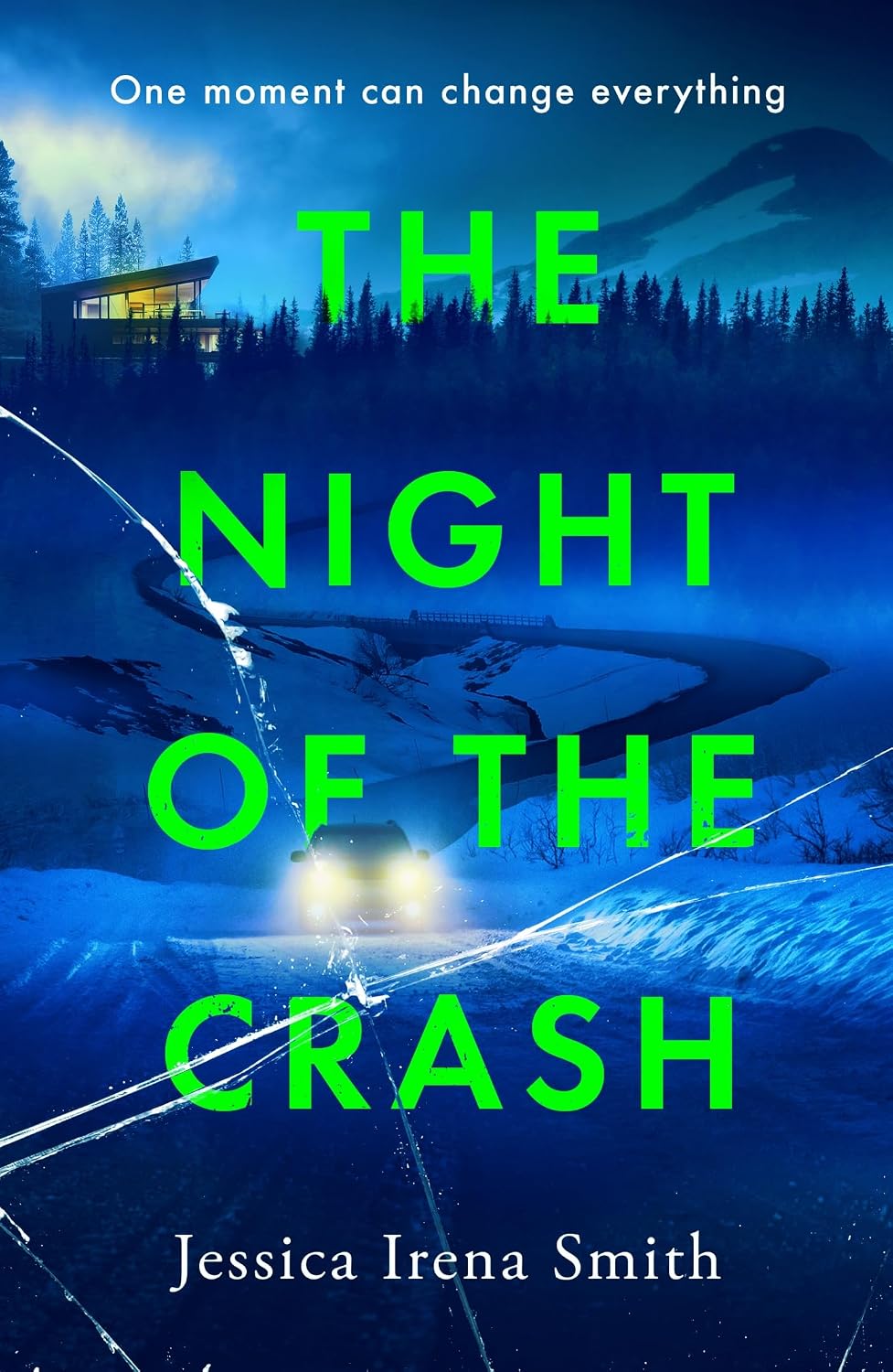 The Night of the Crash: An absolutely gripping thriller with an ending that will take your breath away