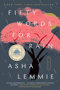Fifty Words for Rain: A GMA Book Club Pick: A Novel