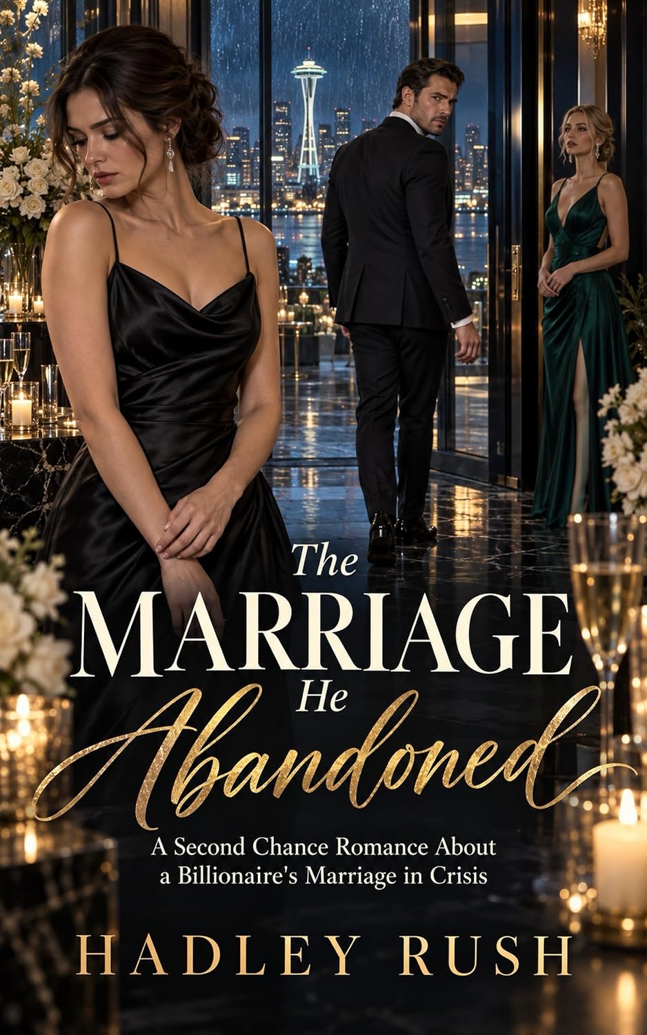 The Marriage He Abandoned: A Second Chance Romance About a Billionaire's Marriage in Crisis (Groveling Billionaire's Redemption)