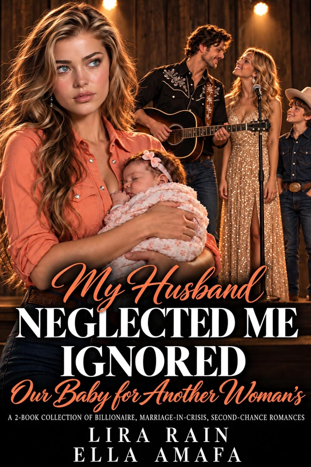 My Husband Neglected Me, Ignored Our Baby for Another Woman’s: A 2-Book Collection of Billionaire, Marriage-in-Crisis, Second-Chance Romances (marriage in crisis: season 2)