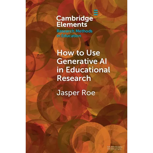 How to Use Generative AI in Educational Research