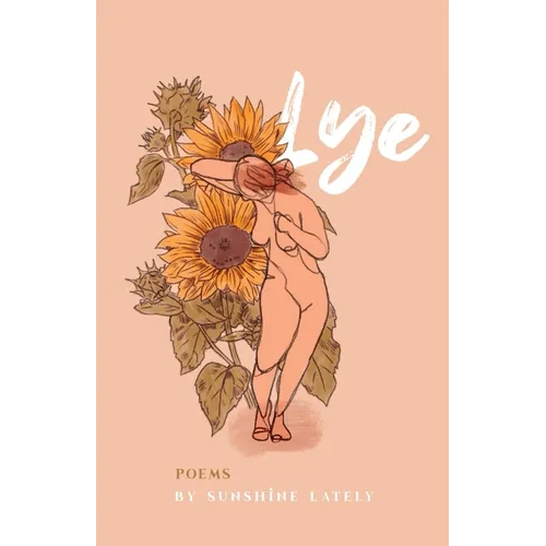 Lye: Poems