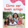 Cómo Ser Buen Amigo: A Wordless Nonfiction Book