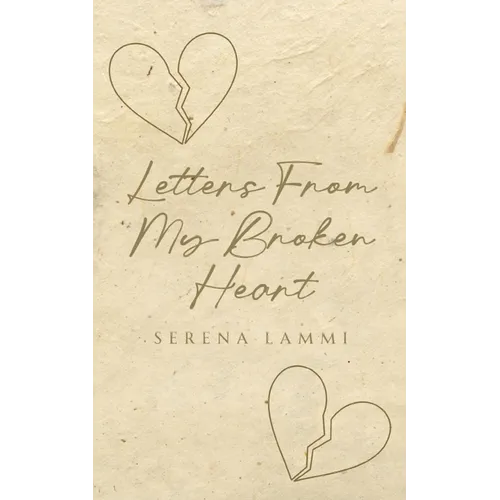 Letters From My Broken Heart