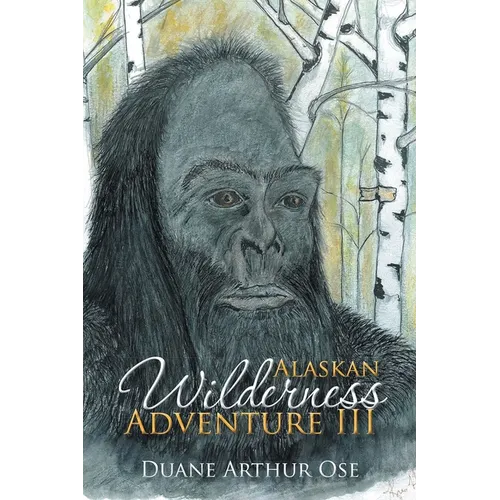 Alaskan Wilderness Adventure III