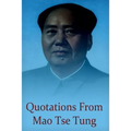 Quotations from Mao Tse Tung