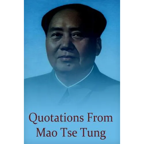 Quotations from Mao Tse Tung