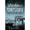 Witches of Pennsylvania: Occult History & Lore