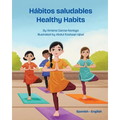 Healthy Habits (Spanish-English): Hábitos saludables