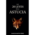 Las 20 leyes de la astucia
