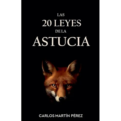 Las 20 leyes de la astucia
