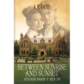 Between Sunrise and Sunset
