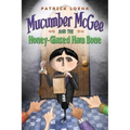 Mucumber McGee and the Honey-Glazed Ham Bone