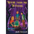 Maybe There Are Witches