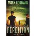 The Days of Noah, Book Three: Perdition