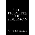 The Proverbs of Solomon
