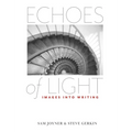 ECHOES of LIGHT - Images Into Writing