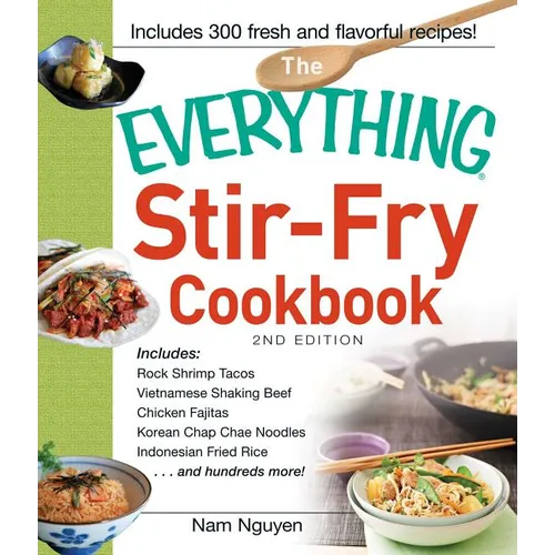 The Everything Stir-Fry Cookbook