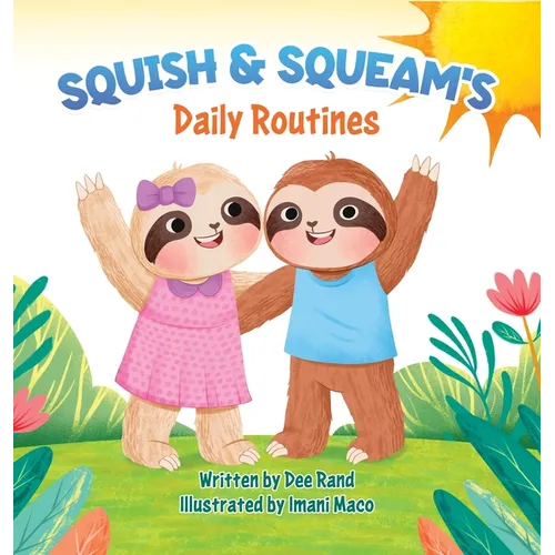 Squish & Squeam's: Daily Routines