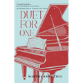 Duet for One