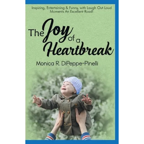 The Joy of a Heartbreak