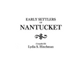 Early Settlers of Nantucket