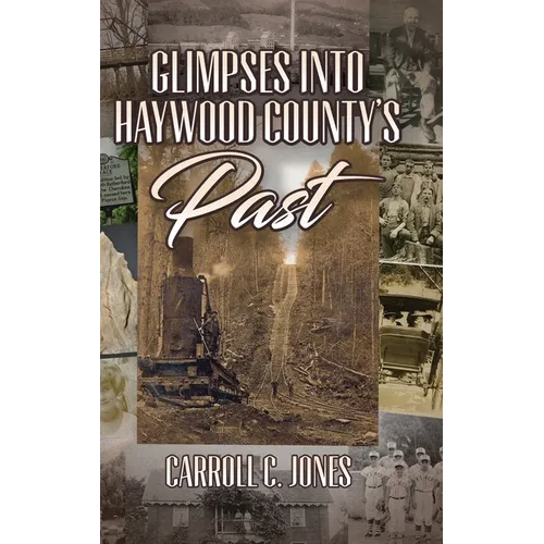 Glimpses into Haywood County's Past