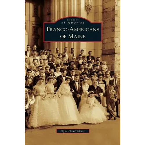 Franco-Americans of Maine
