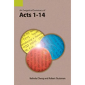 An Exegetical Summary of Acts 1-14