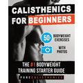 Calisthenics for Beginners