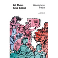 Let Them Have Books: A Mission to Read